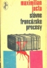 Maximilian Jacta- Slávne francúzske procesy