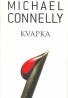 Michael Connelly: Kvapka