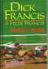 Dick a Felix Francis: Džokej v Talári