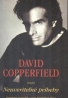 David Copperfield: David Copperfield uvádza neuveriteĺné príbehy