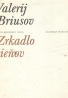 Valerij Briusov: Zrkadlo tieňov