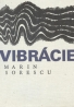 Marin Sorescu: Vibrácie