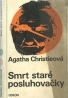 Agatha Christieová-Smrt staré posluhovačky