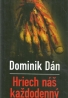 Dominik Dán: Hriech náš každodenný