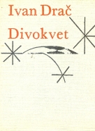 Ivan Drač: Divokvet