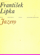 František Lipka: Jazero