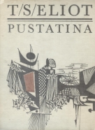 Thomas Stearns Eliot: Pustatina