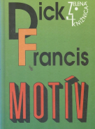 Dick Francis: Motív