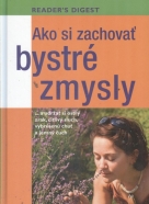 Kolektív autorov: Ako si zachovať bystré zmysly