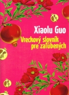 Xialo Guo: Vreckový slovník pre zaľúbených 