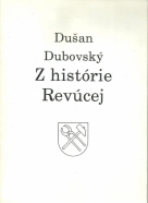 Dušan Dubovský-Z histórie Revúcej