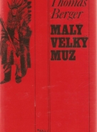 Thomas Berger- Malý velký muž