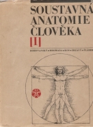 Ladislav Borovanský a kolektív: Soustavná anatomie člověka I-II