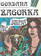 Marija Juričová-Zagorka : Moc dukátov